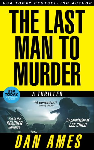 [Jack Reacher Cases 04] • The Last Man to Murder